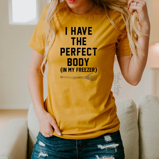 I Have The Perfect Body...